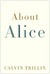 About Alice (Kindle Edition)