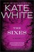 The Sixes (Kindle Edition)