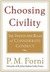 Choosing Civility: The Twenty-five Rules of Considerate Conduct (Kindle Edition)