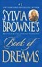 Sylvia Browne's Book of Dreams (Kindle Edition)