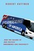 The Squandering of America: How the Failure of Our Politics Undermines Our Prosperity (Kindle Edition)