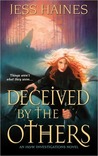 Deceived by the Others (H&W Investigations, #3)