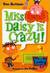 Miss Daisy Is Crazy! (My Weird School, #1)