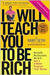 I Will Teach You To Be Rich (Kindle Edition)