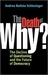 The Death of "Why?" by Andrea Batista Schlesinger