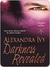 Darkness Revealed (Guardians of Eternity, #4)