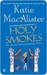 Holy Smokes (Aisling Grey: Guardian, #4)
