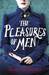 The Pleasures of Men (Kindle Edition)