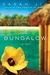 The Bungalow (Kindle Edition)