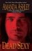 Dead Sexy (Kindle Edition)