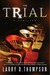 The Trial (Kindle Edition)
