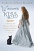 Wisdom's Kiss (Kindle Edition)