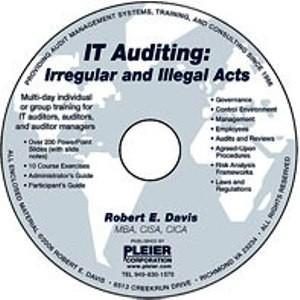 IT Auditing: Irregular and Illegal Acts Robert E. Davis IT Auditing: Irregular and Illegal Acts Robert E. Davis