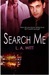 Search Me (Cover Me, #3)