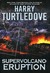 Supervolcano: Eruption
