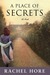 A Place of Secrets (Kindle Edition)