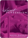 Sweet Persuasion (Sweet, #2)