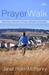 PrayerWalk: Becoming a Woman of Prayer, Strength, and Discipline (Kindle Edition)