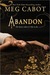 Abandon (Abandon Trilogy #1)