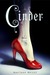 The Lunar Chronicles: Cinder