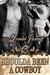 Shoulda Been a Cowboy (Rough Riders, #7)