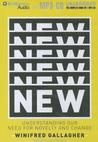 New: Understanding Our Need for Novelty and Change
