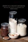 Secrets to a Healthy Metabolism Secrets to a Healthy Metabolism