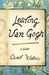 Leaving Van Gogh (Kindle Edition)