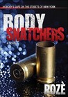 Body Snatchers Body Snatchers