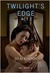 Twilight's Edge Act II