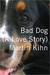Bad Dog: A Love Story (Kindle Edition)