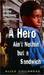 A Hero Ain't Nothin But a Sandwich (Kindle Edition)