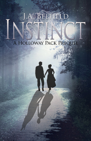 Instinct (A Holloway Pack Story, #0)