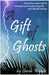 A Gift of Ghosts (Tassamara, #1)