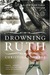 Drowning Ruth (Kindle Edition)