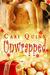 Unwrapped (Kindle Edition)