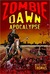 Zombie Dawn Apocalypse (Zombie Dawn, #3)