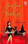 Girl's Guide to Witchcraft by Mindy Klasky