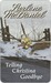 Telling Christina Goodbye (Kindle Edition)