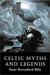 Celtic Myths and Legends (Kindle Edition)