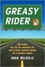 Greasy Rider: Two Dudes, One Fast-Food-Fueled Car, and a Cross-Country Trip in Search of a Greener Future (Kindle Edition)
