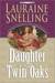 Daughter of Twin Oaks (A Secret Refuge, #1)
