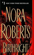 Birthright by Nora Roberts