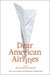 Dear American Airlines (Kindle Edition)