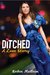 Ditched: A Love Story (Kindle Edition)