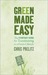 Green Made Easy: The Everyday Guide for Transitioning to a Green Lifestyle (Kindle Edition)