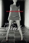 Life's a Witch