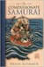 The Compassionate Samurai: Being Extraordinary in an Ordinary World (Kindle Edition)