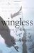Wingless (Kindle Edition)
