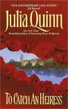 To Catch an Heiress (Ex-spies, #1)